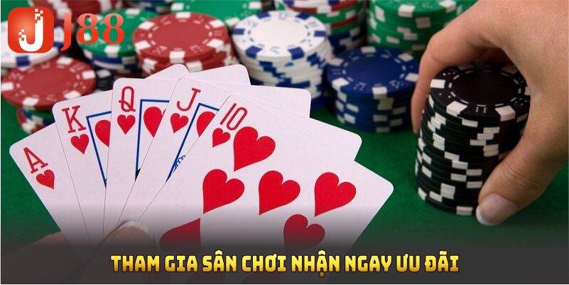 Tham gia sân chơi nhận ngay ưu đãi cực lớn 